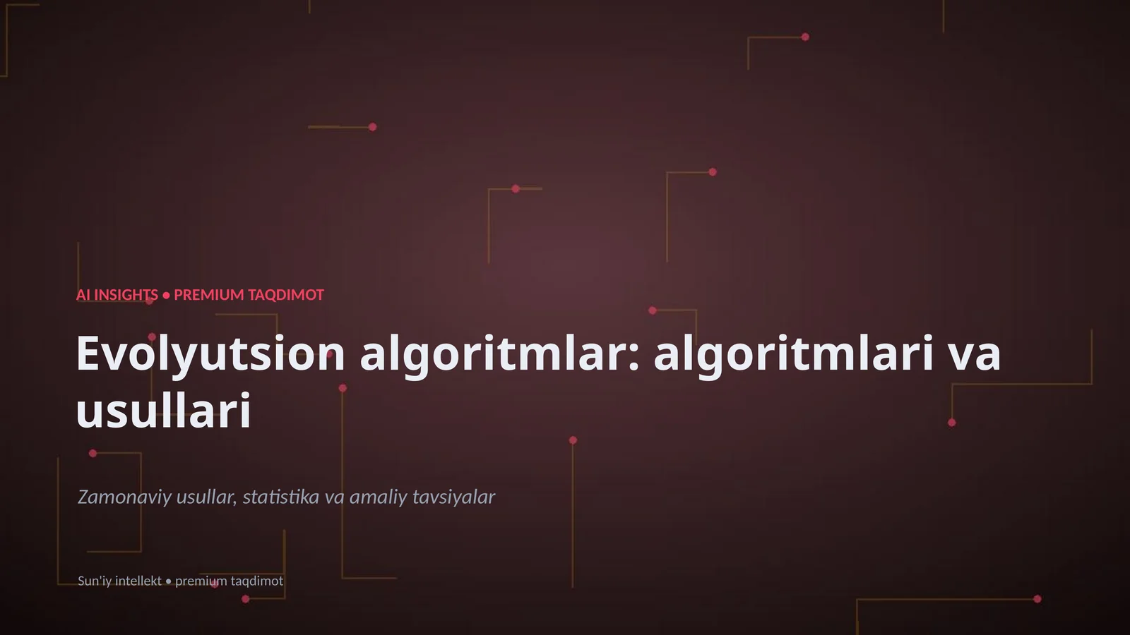 Evolyutsion algoritmlar: algoritmlari va usullari