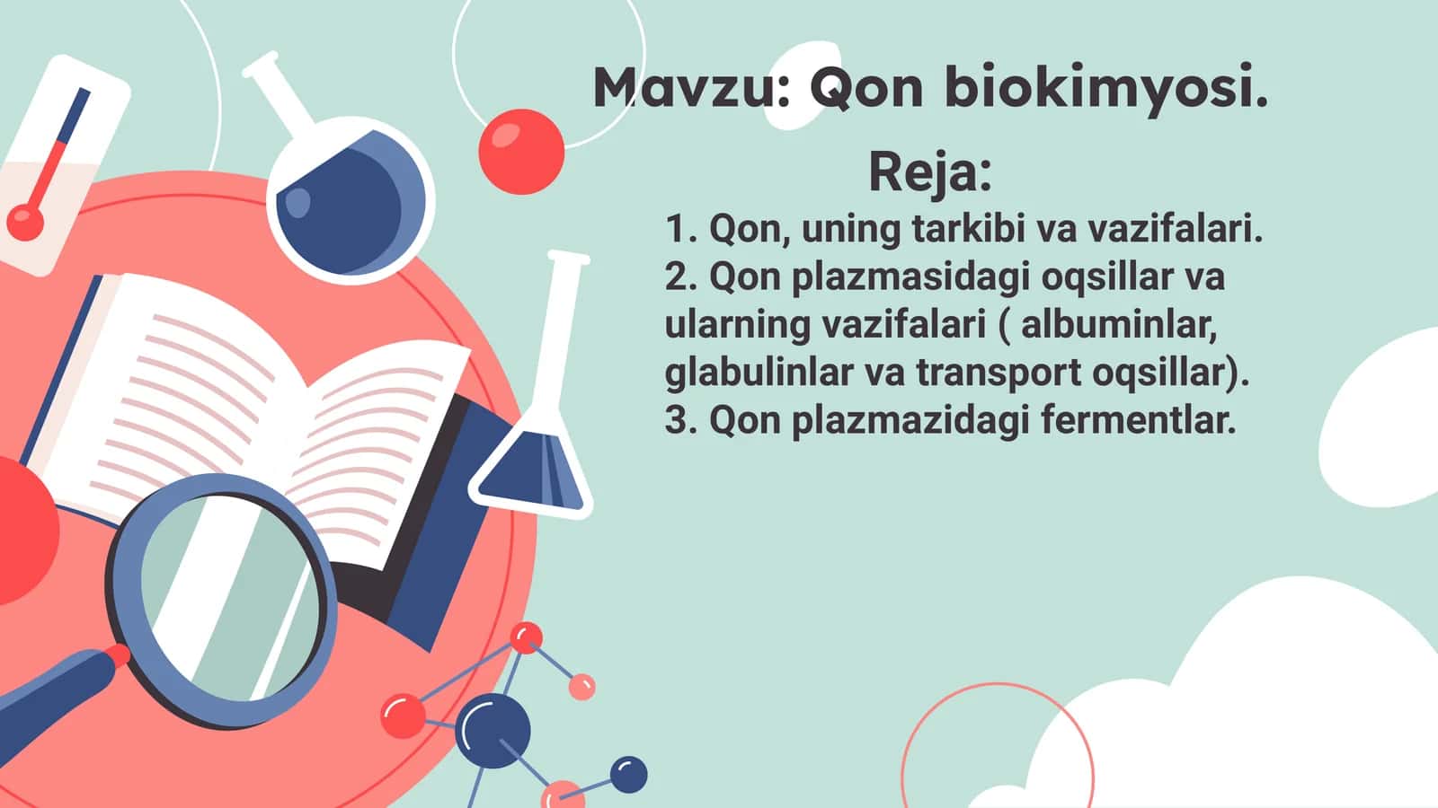 Qon biokimyosi. Qon tarkibi, plazma oqsillari, limfa-retikulyar tizimi biokimyosi.