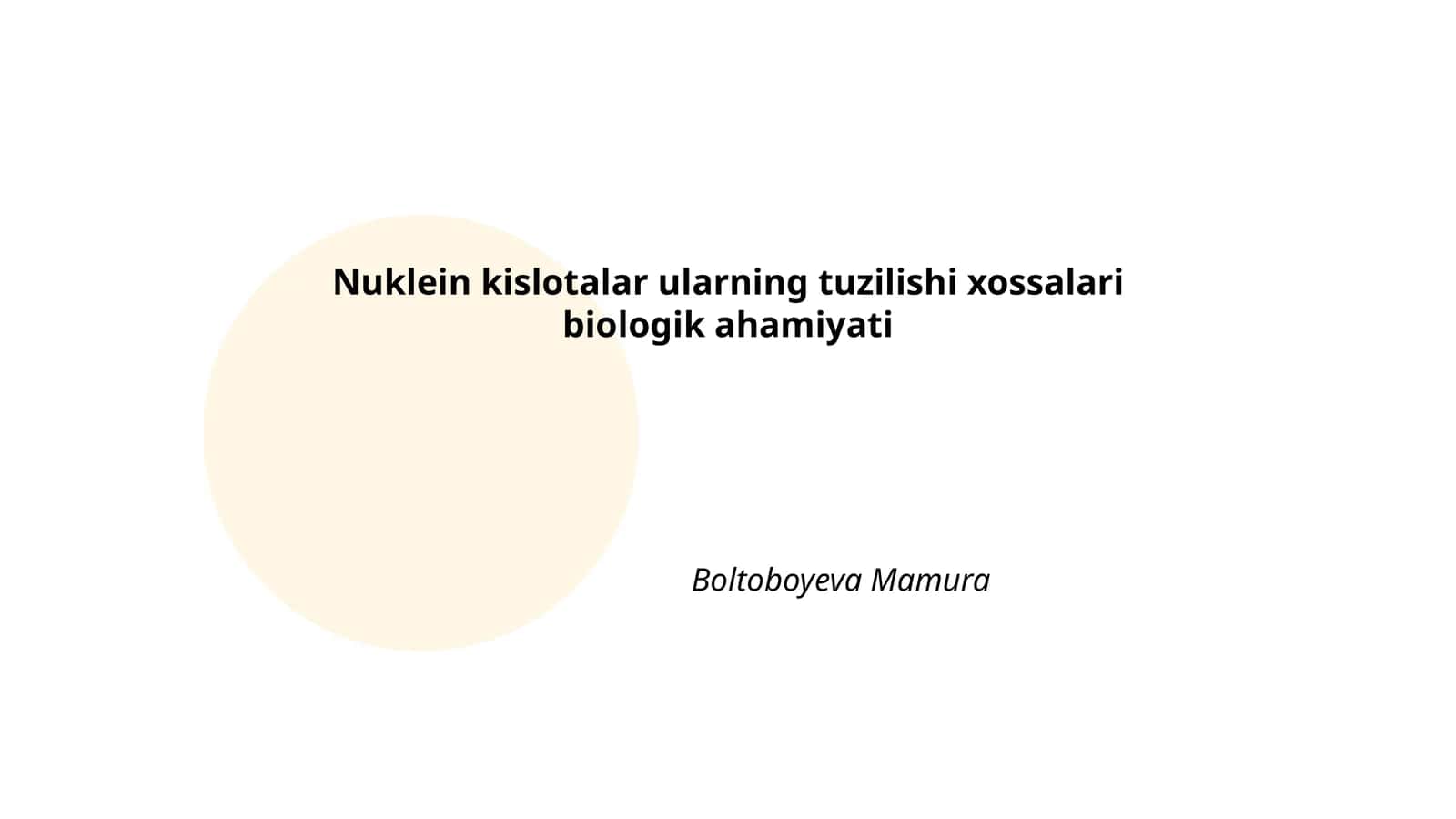 Nuklein kislotalar ularning tuzilishi xossalari biologik ahamiyati