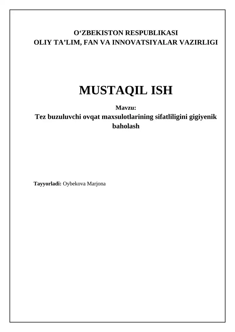 Tez buzuluvchi ovqat maxsulotlarining sifatliligini gigiyenik baholash