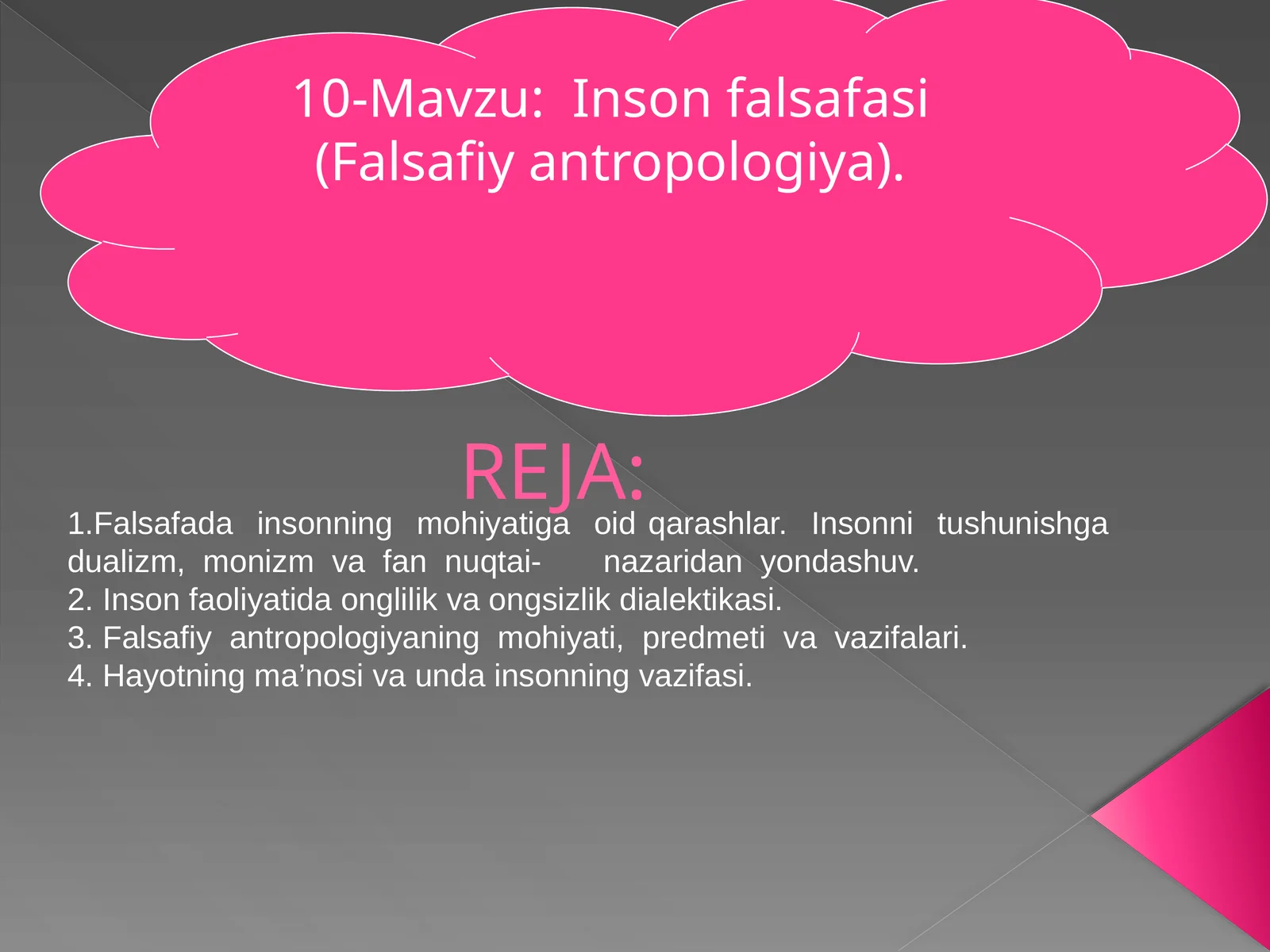 10-Mavzu: Inson falsafasi (Falsafiy antropologiya)