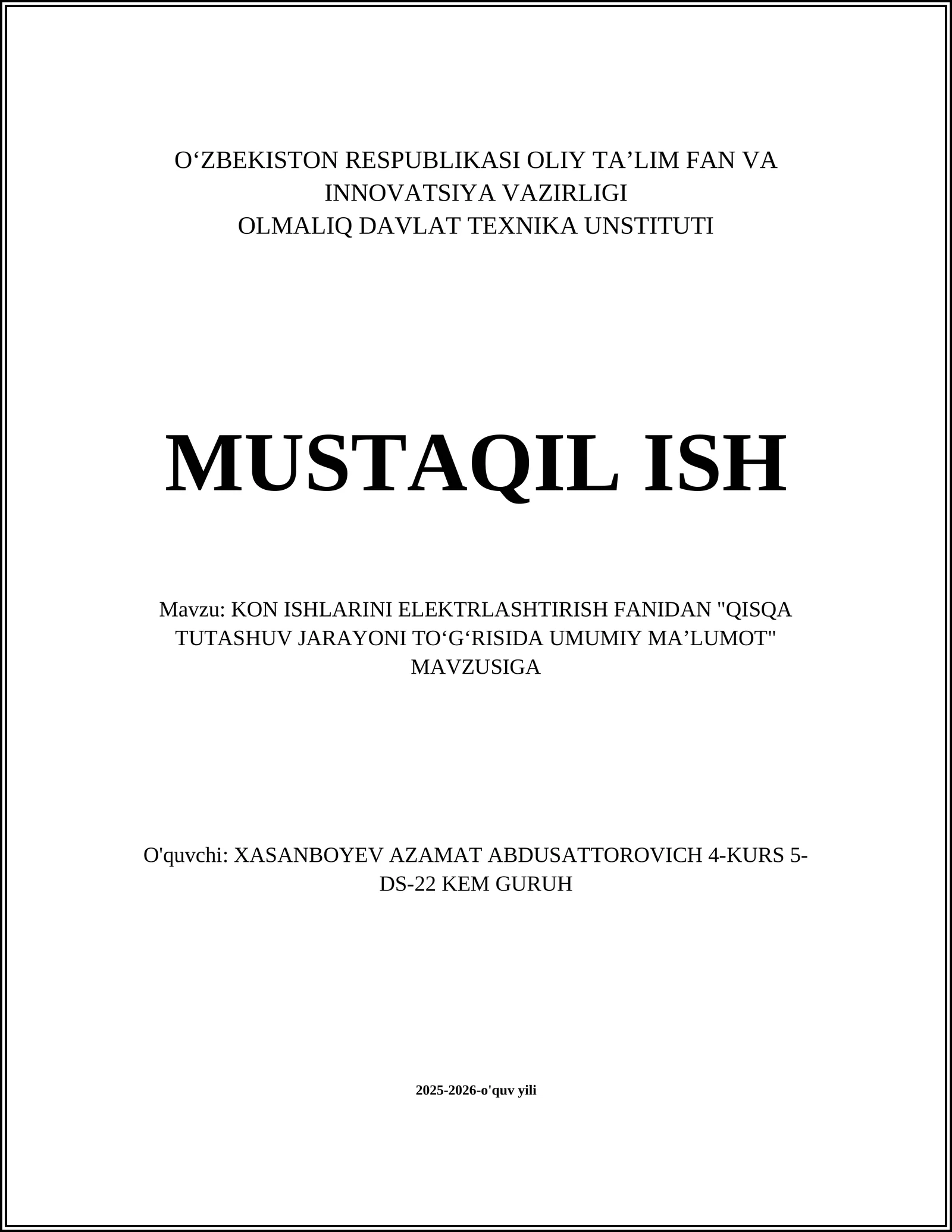 KON ISHLARINI ELEKTRLASHTIRISH FANIDAN "QISQA TUTASHUV JARAYONI TOʻGʻRISIDA UMUMIY MAʼLUMOT" MAVZUSIGA