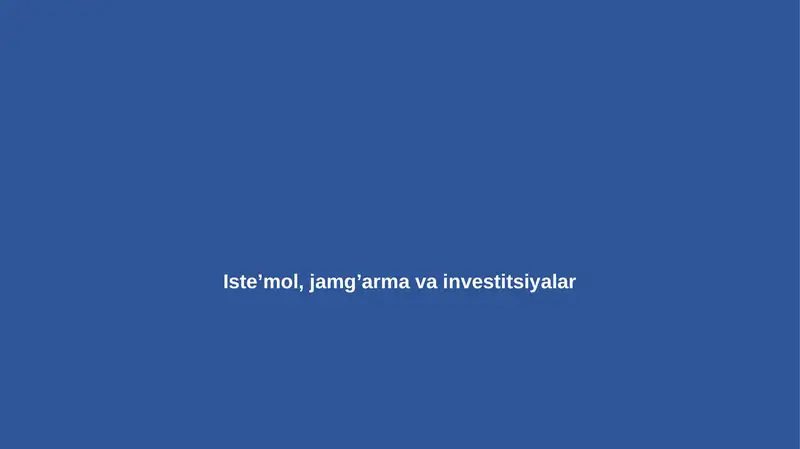 Iste’mol, jamg’arma va investitsiyalar