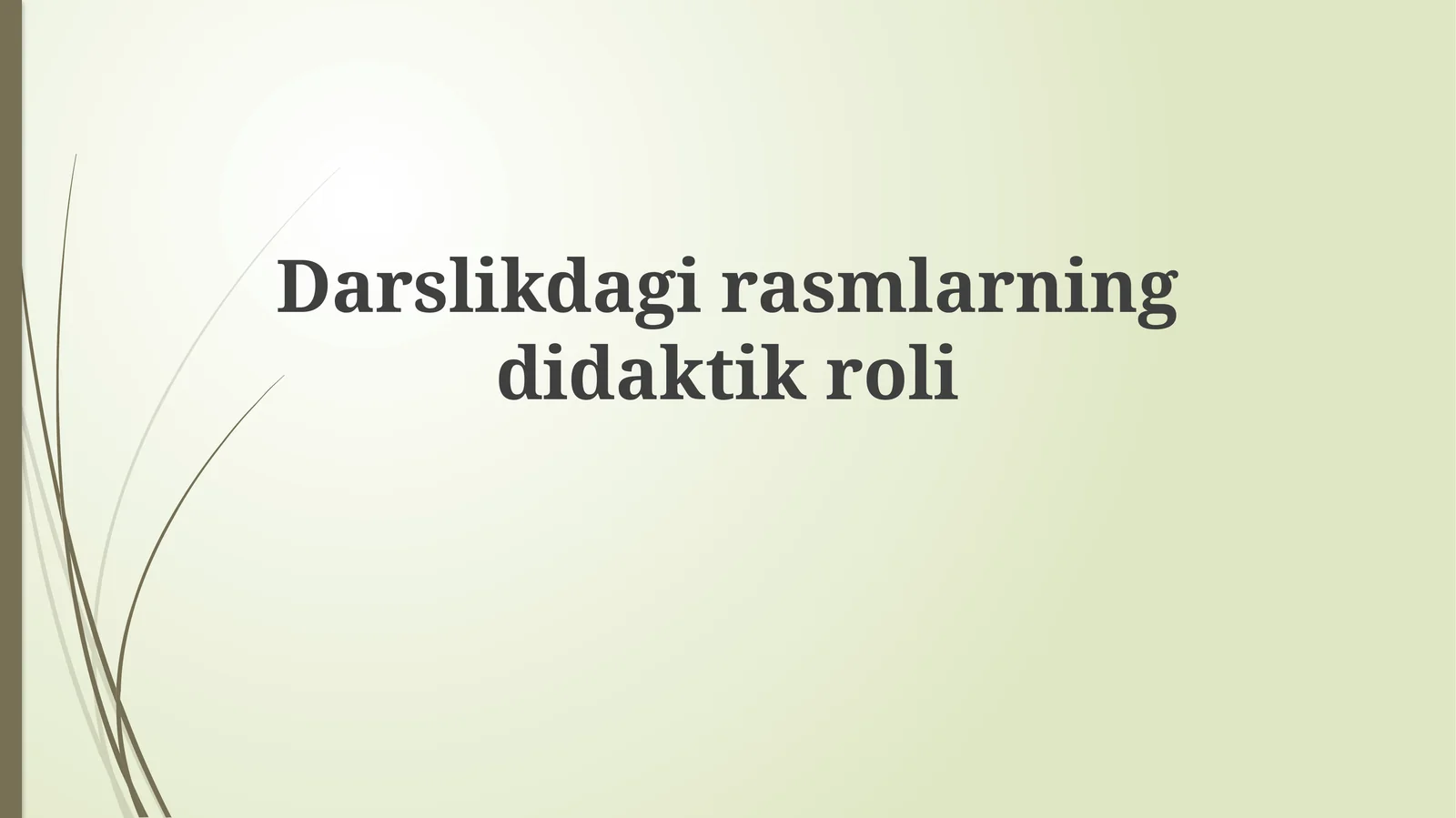Darslikdagirasmlarningdidaktikroli