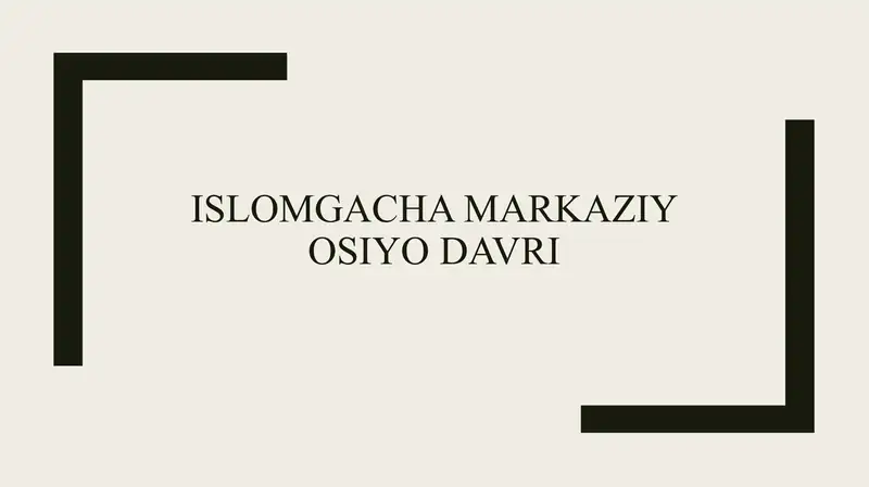 Islomgacha Markaziy osiyo davri.