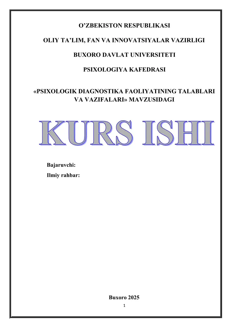 PSIXOLOGIK DIAGNOSTIKA FAOLIYATINING TALABLARI VA VAZIFALARI mavzusida tayyor kurs ishi