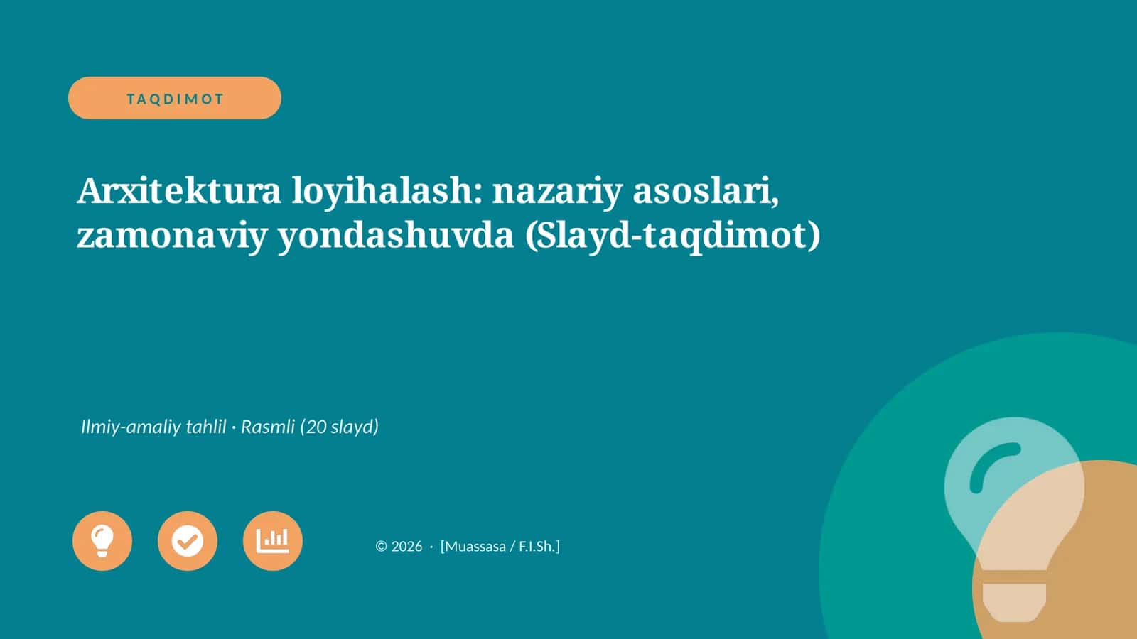 Arxitektura loyihalash: nazariy asoslari, zamonaviy yondashuvda (Slayd-taqdimot)