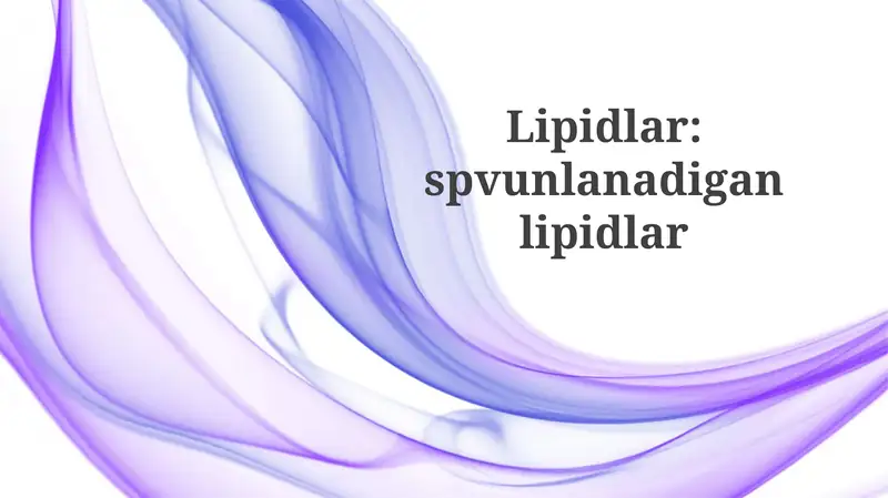 Sovunlanadigan lipidlar: Ta'rif va klassifikatsiya