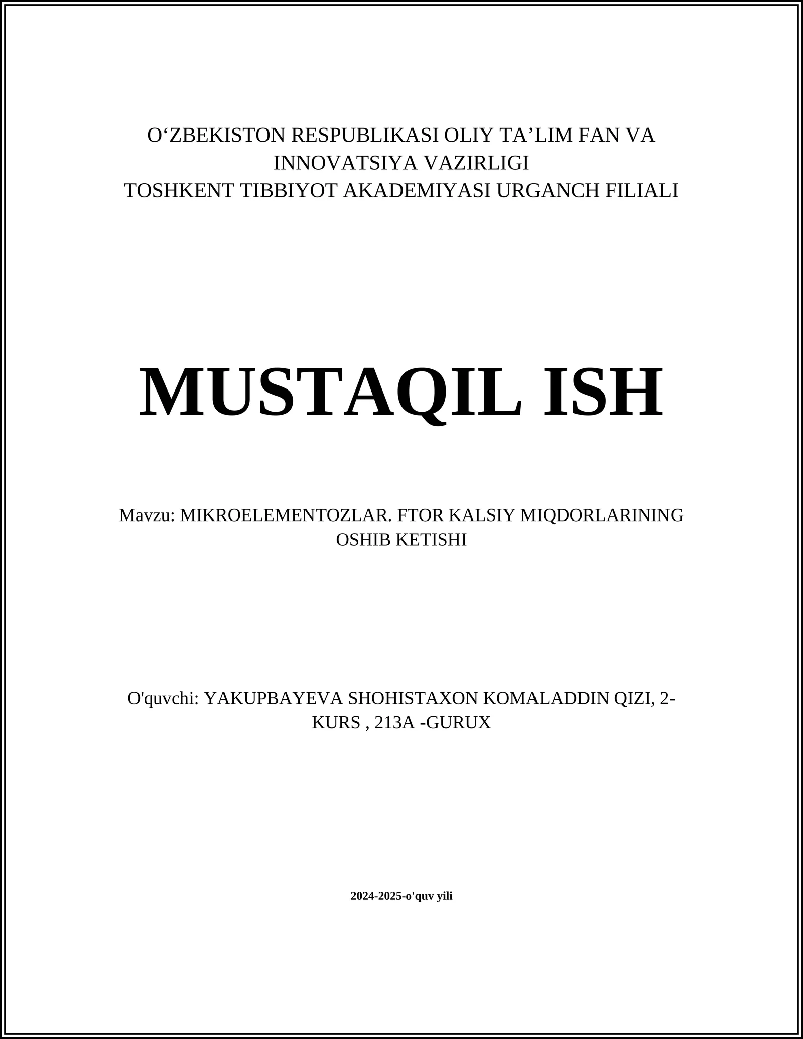 MIKROELEMENTOZLAR. FTOR KALSIY MIQDORLARINING OSHIB KETISHI