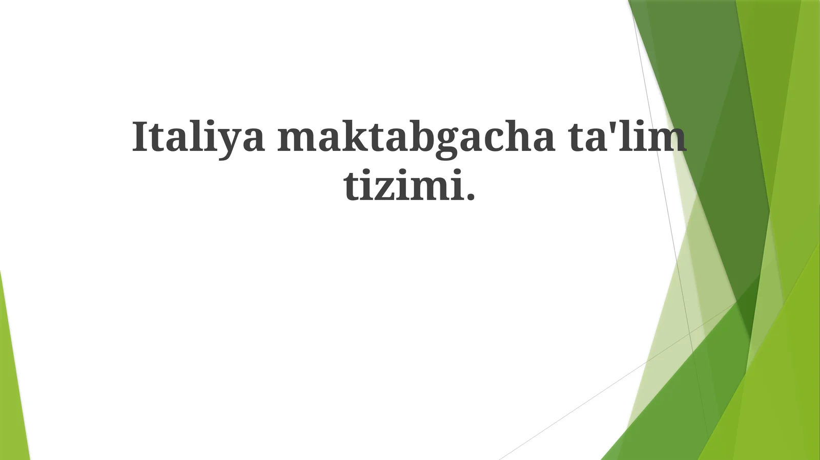 Italiyamaktabgachata'limtizimi