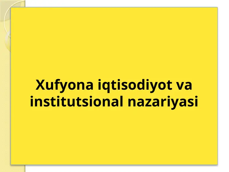 Xufyona iqtisodiyot va institutsional nazariyasi