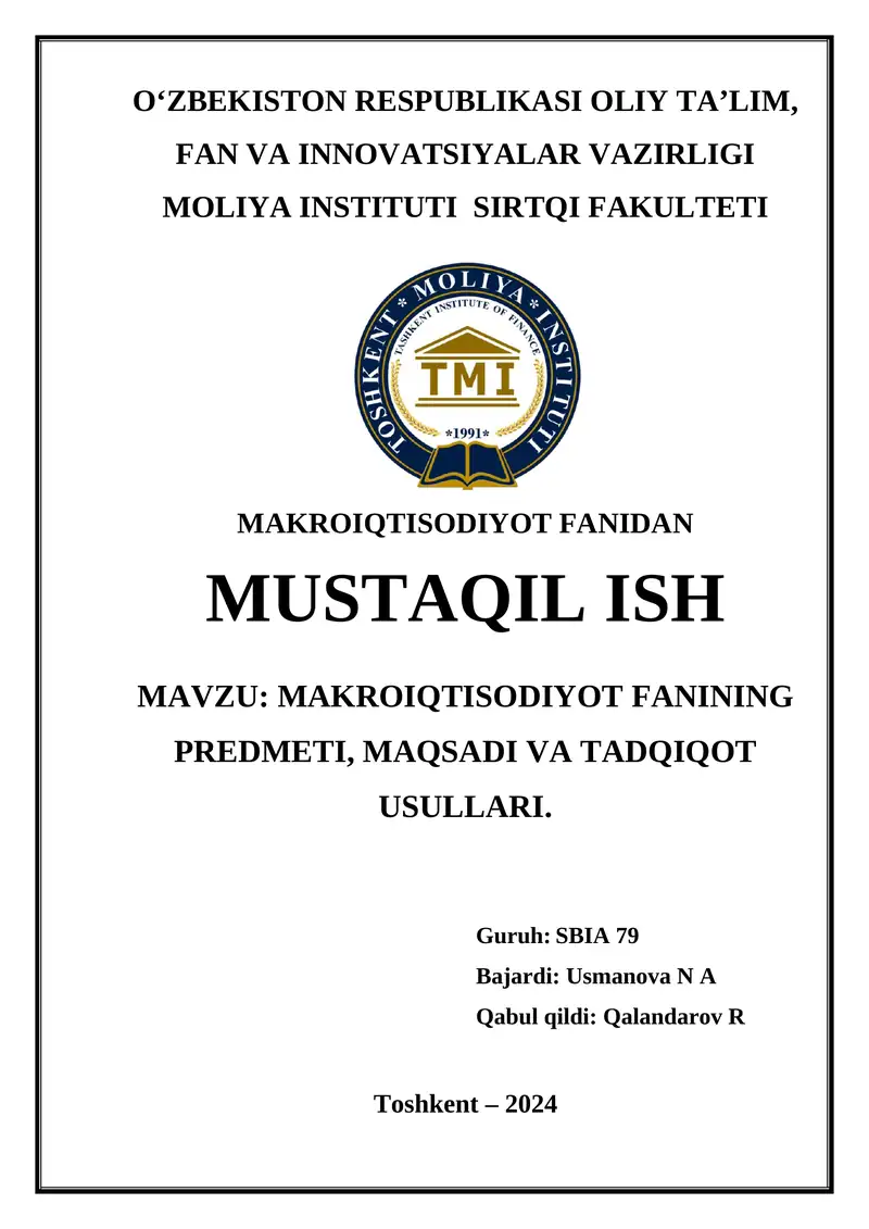 MAKROIQTISODIYOT FANINING PREDMETI, MAQSADI VA TADQIQOT USULLARI