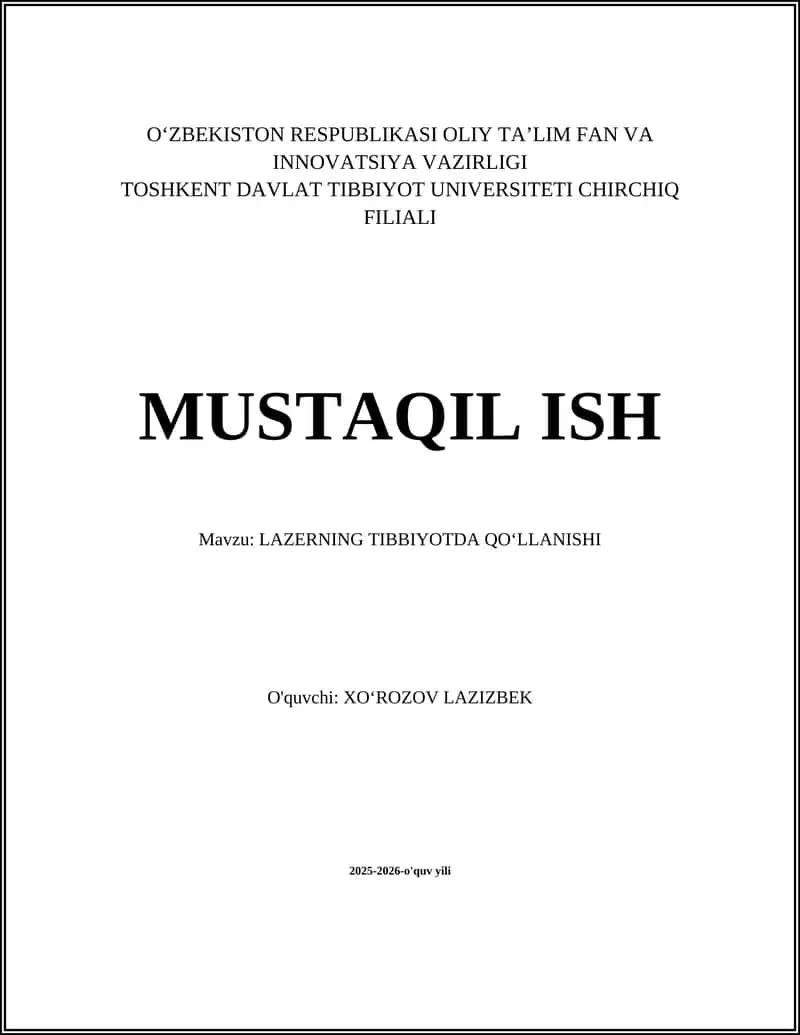 LAZERNING TIBBIYOTDA QO‘LLANISHI