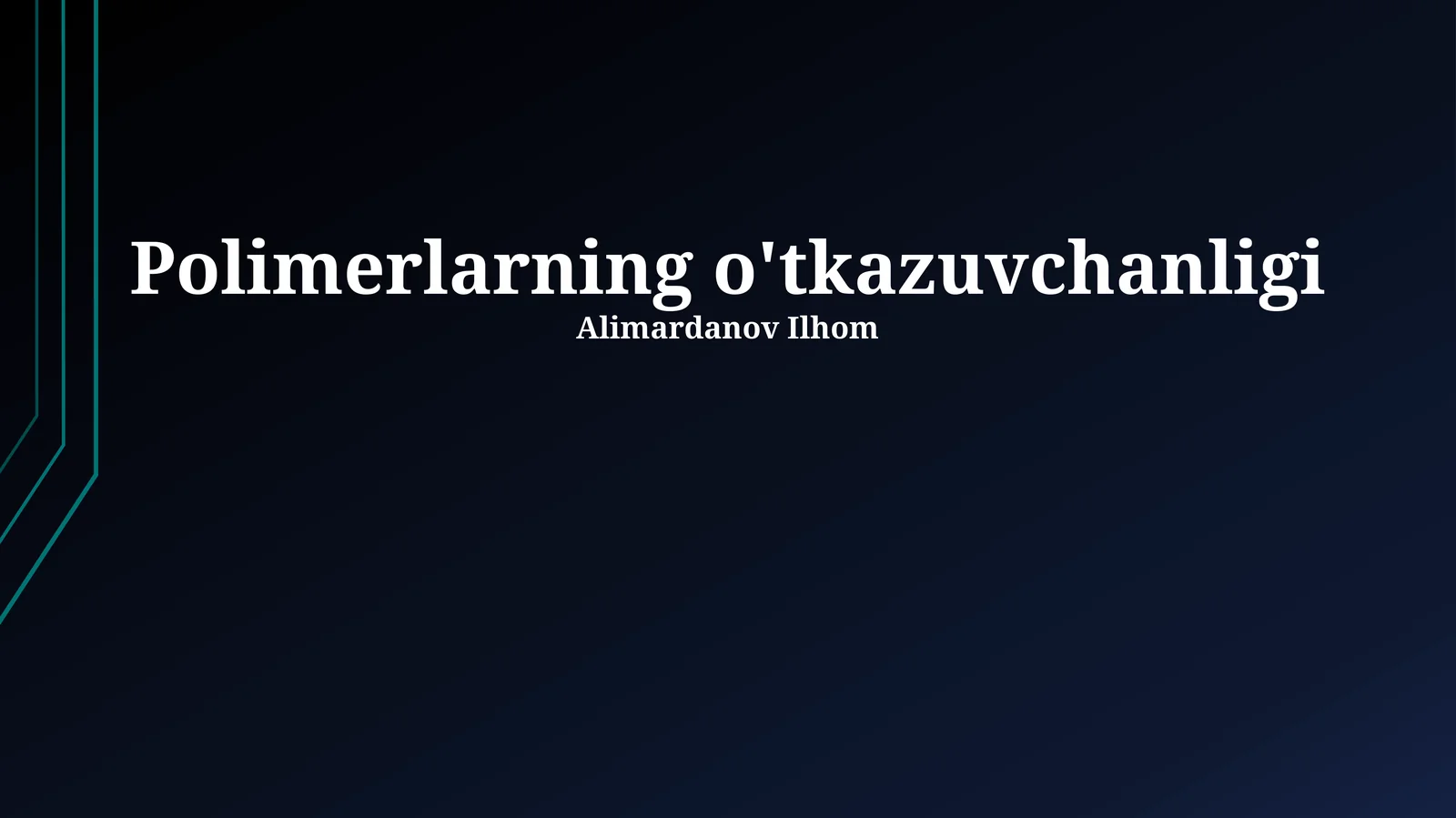 Polimerlarning o'tkazuvchanligi