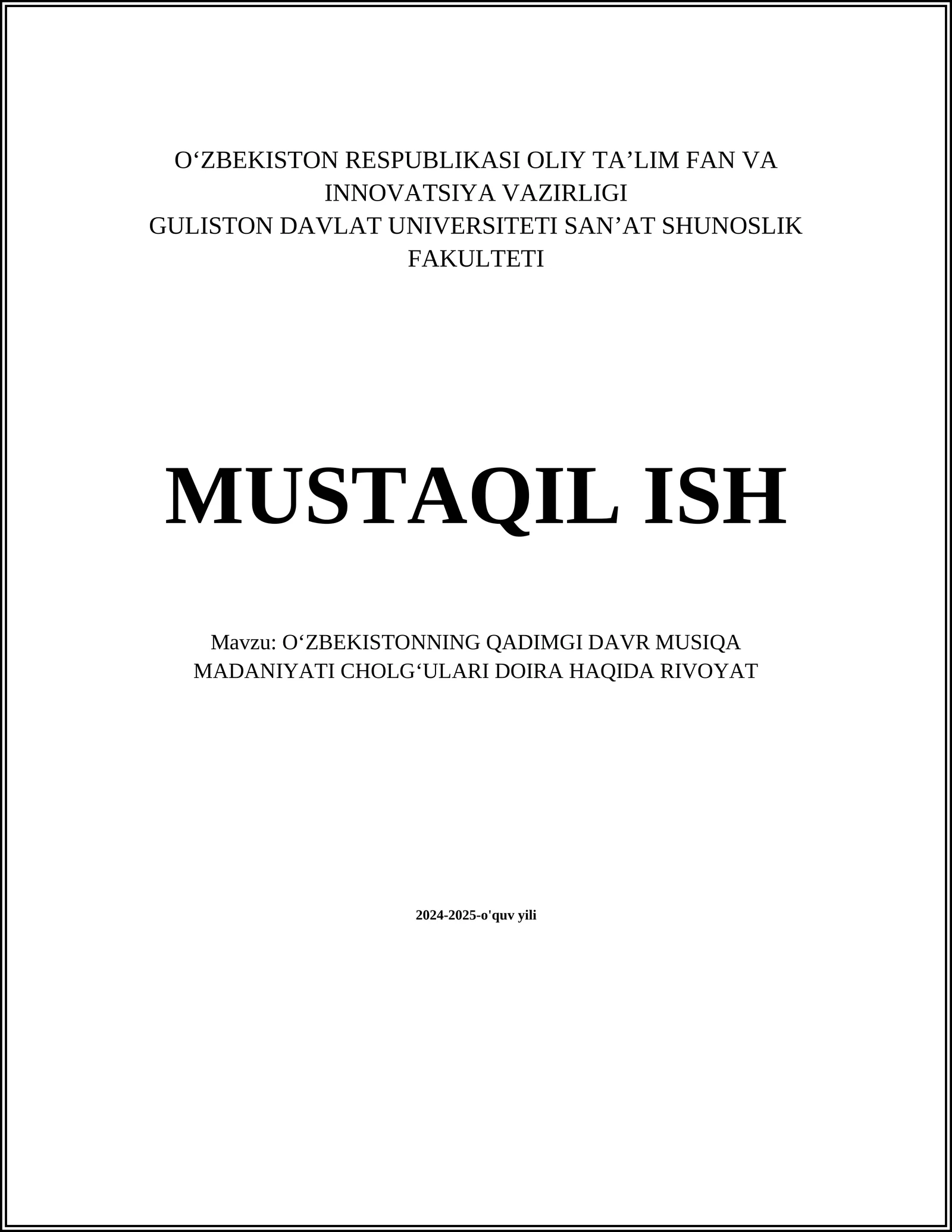 O‘ZBEKISTONNING QADIMGI DAVR MUSIQA MADANIYATI CHOLGʻULARI DOIRA HAQIDA RIVOYAT