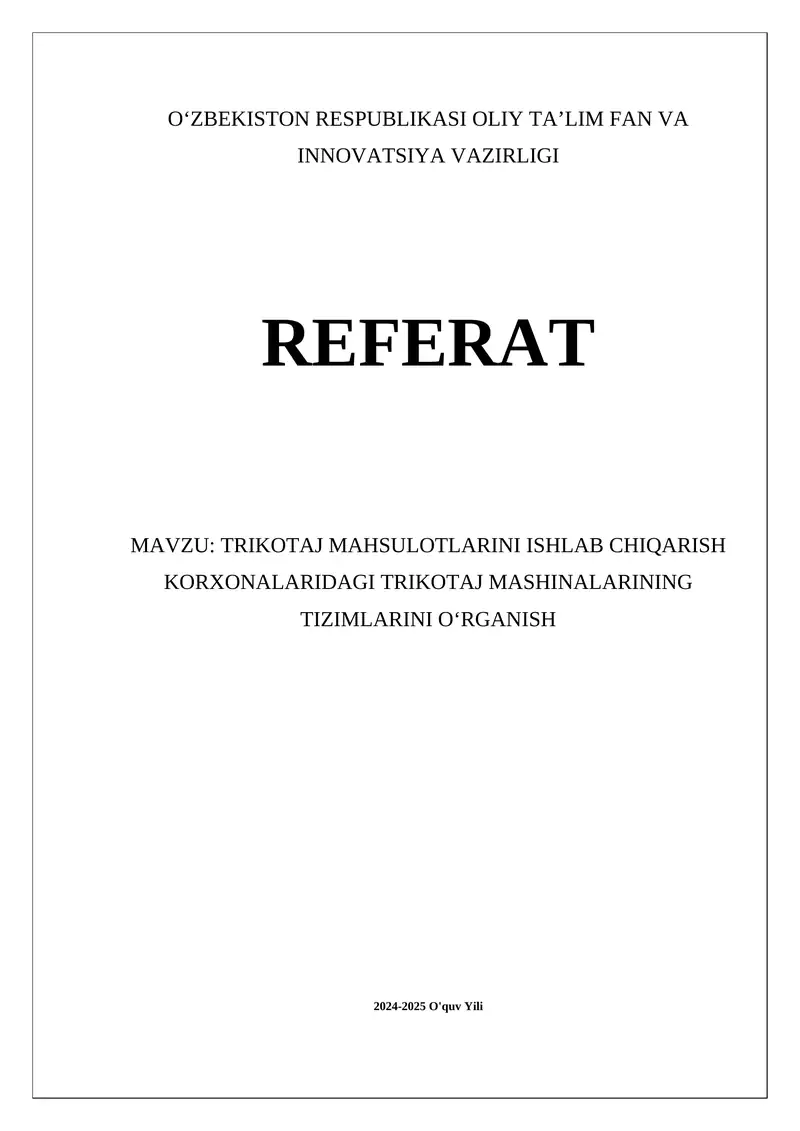 Trikotaj mashinalarining tizimlarini oʻrganish