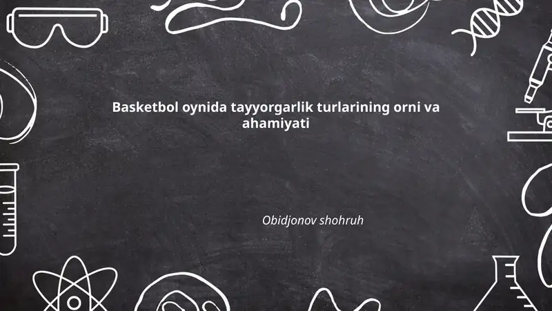 Jismoniy va texnik tayyorgarlik basketbolda