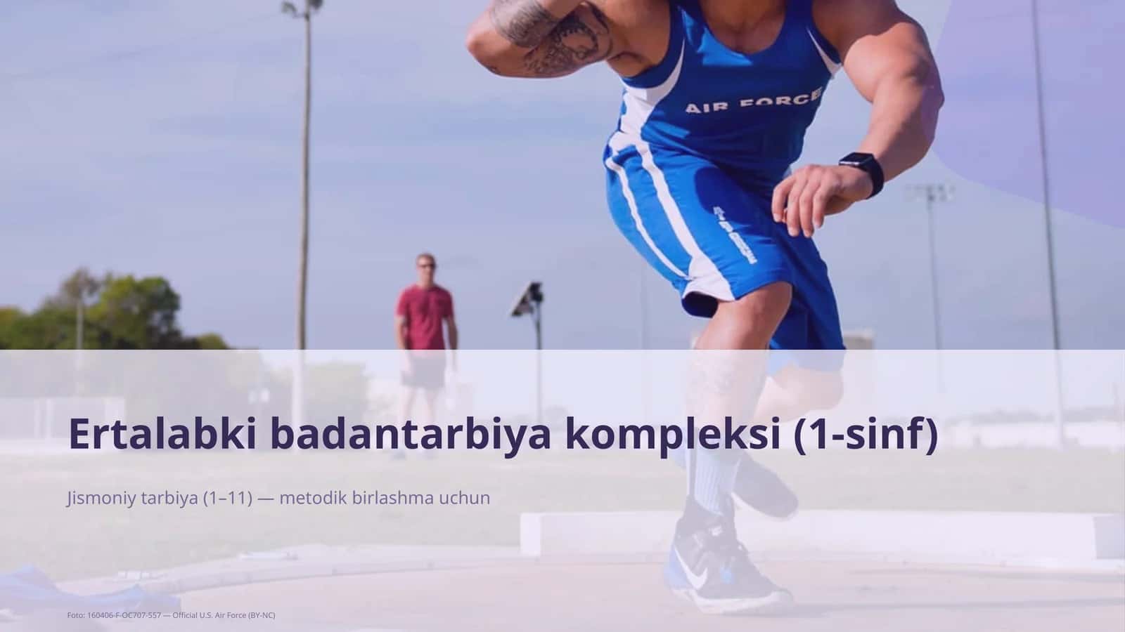 Ertalabki badantarbiya kompleksi (1-sinf)