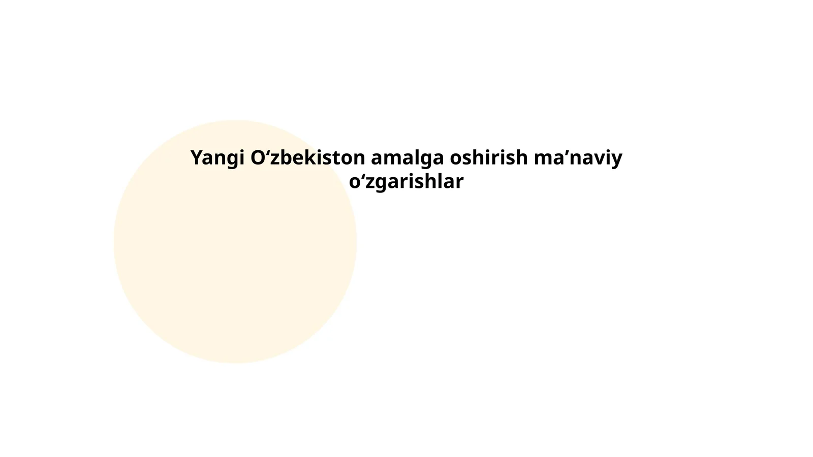Yangi Oʻzbekiston amalga oshirish maʼnaviy oʻzgarishlar