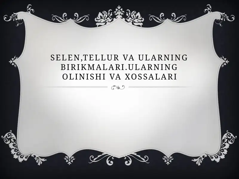 Selenva Tellur birikmalari