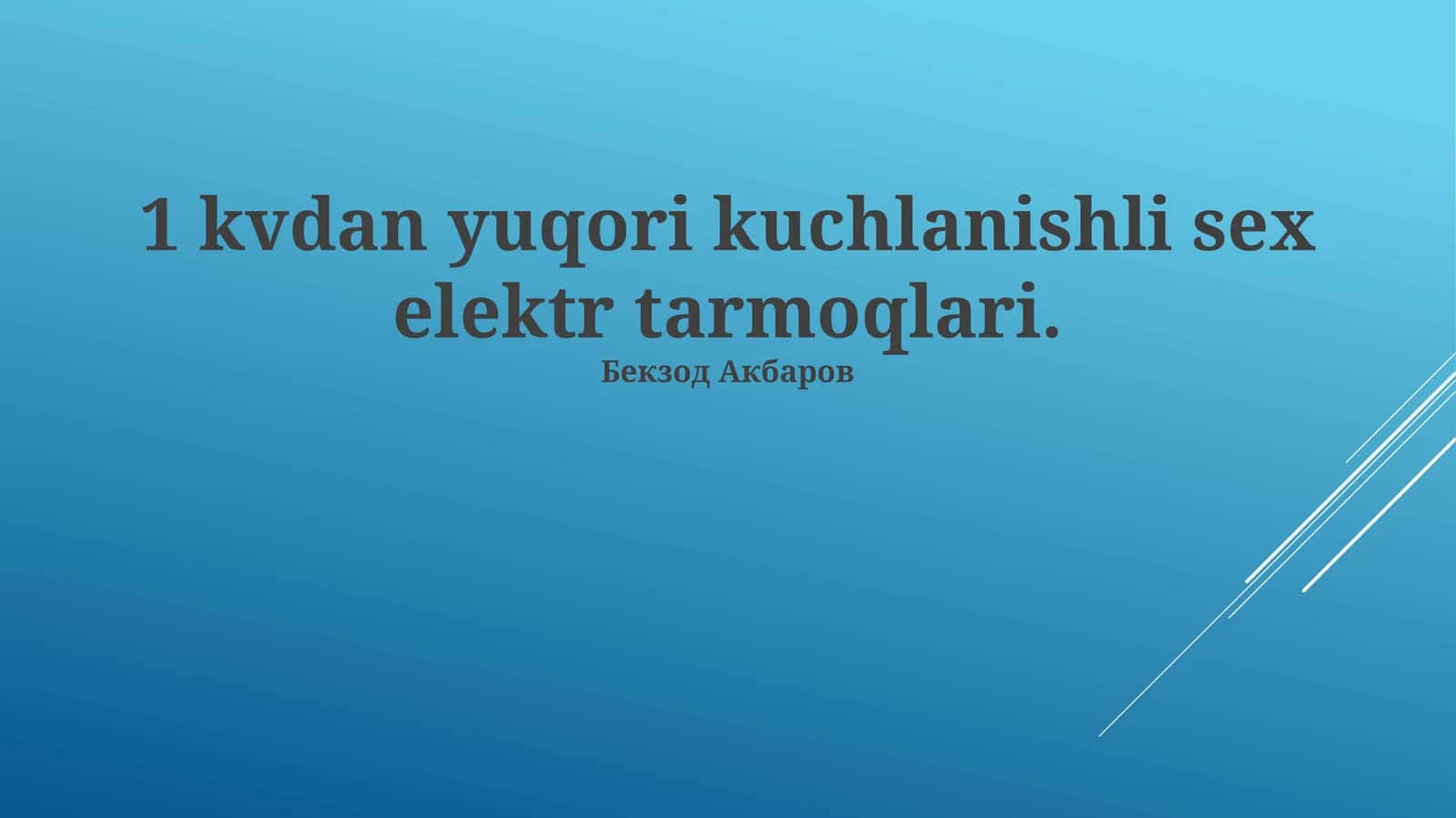 Yuqori Voltajli Seminarlarning 1 kV dan Yuqori Elektr Tarmoqlari