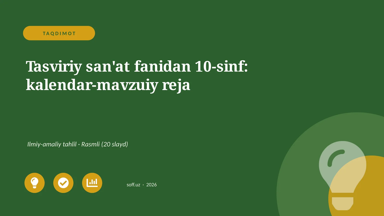 Tasviriy san'at fanidan 10-sinf: kalendar-mavzuiy reja