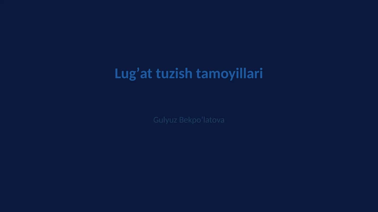 Lugʼat tuzish tamoyillari