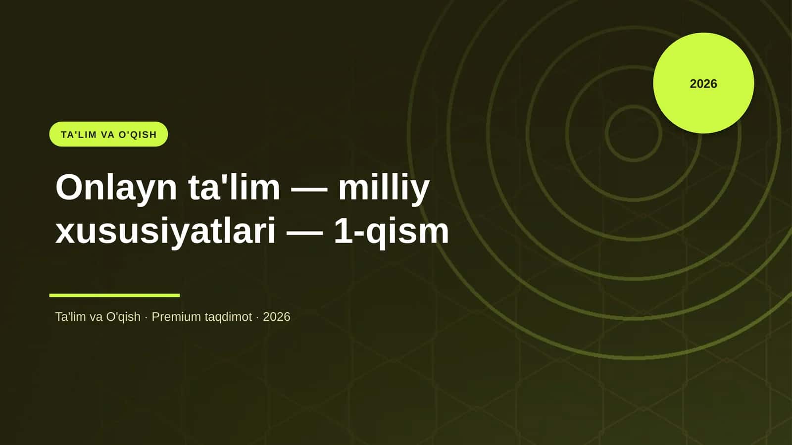 Onlayn ta'lim — milliy xususiyatlari — 1-qism