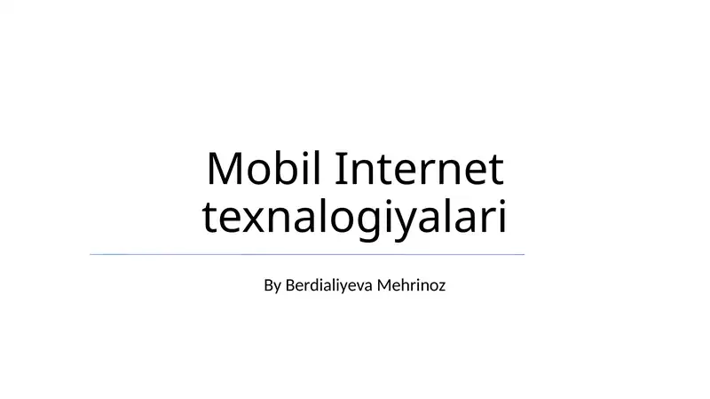 Mobil Internet texnalogiyalari
