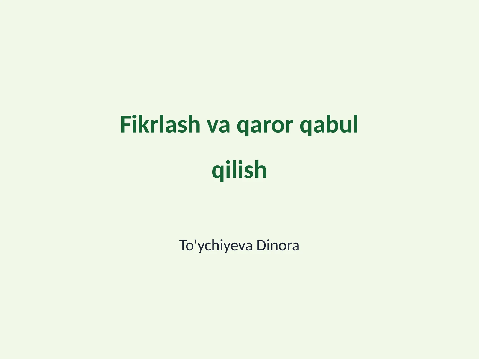 Fikrlash va qaror qabul qilish