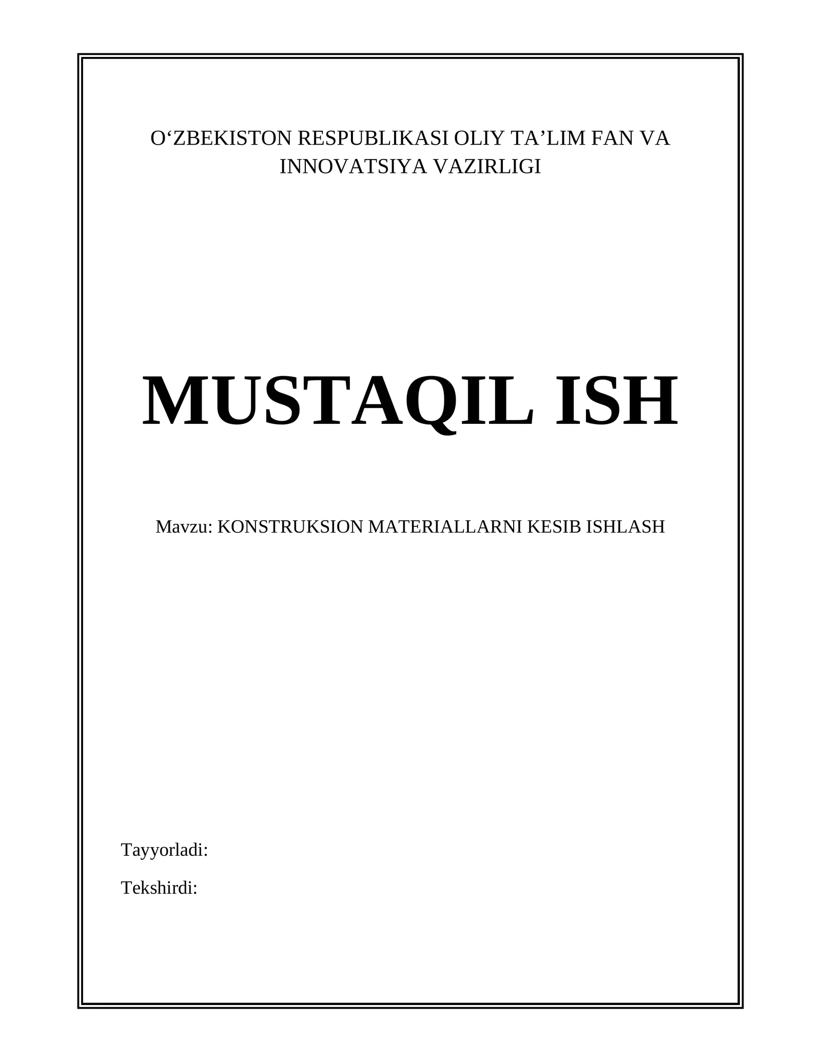 KONSTRUKSION MATERIALLARNI KESIB ISHLASH