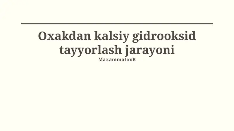 Oxakdan kalsiy gidrooksid tayyorlash jarayoni