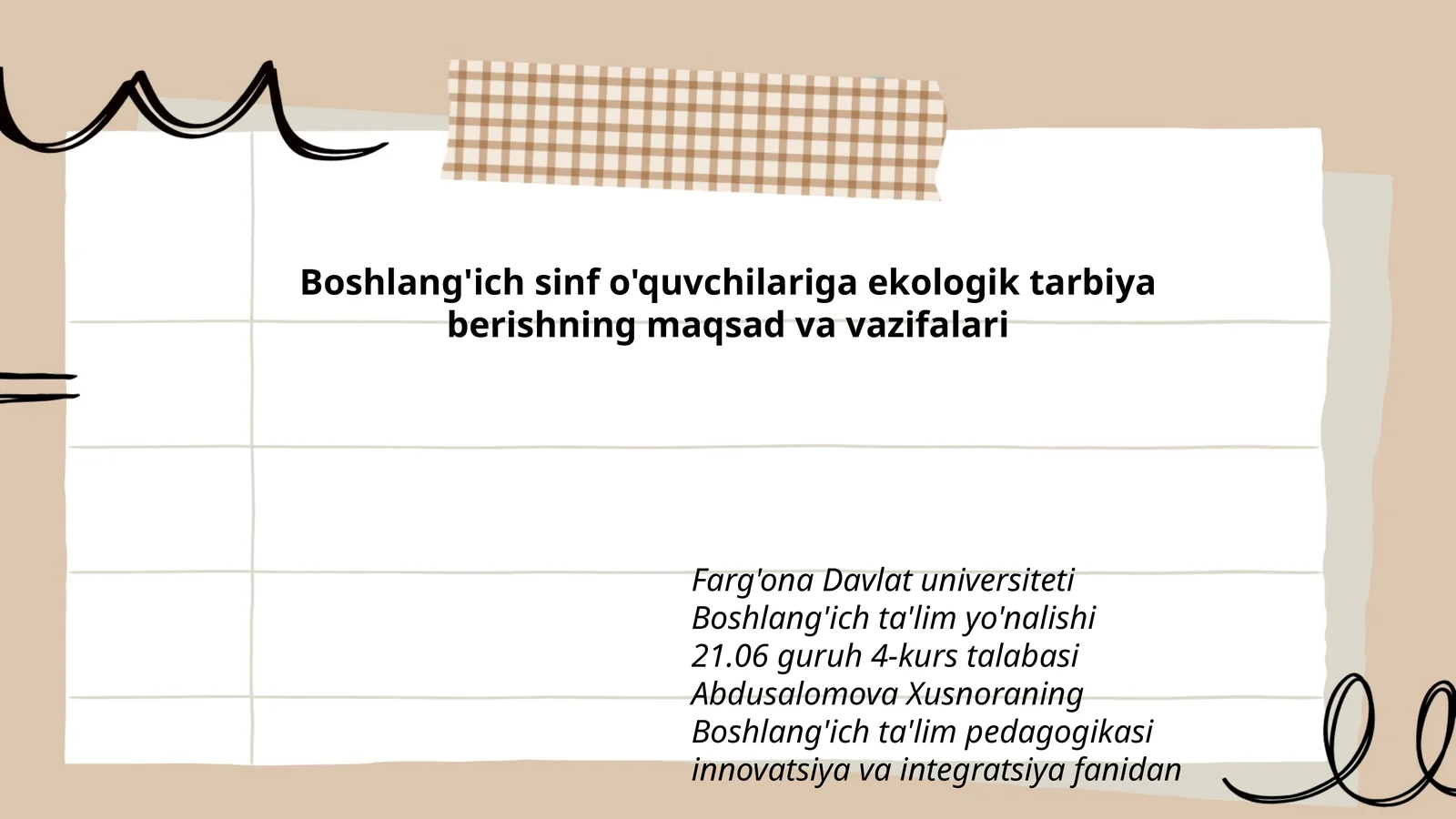 Boshlang'ich sinf o'quvchilariga ekologik tarbiya berishning maqsad va vazifalari