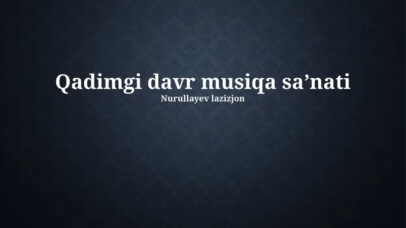 Qadimgi davr musiqa sa’nati