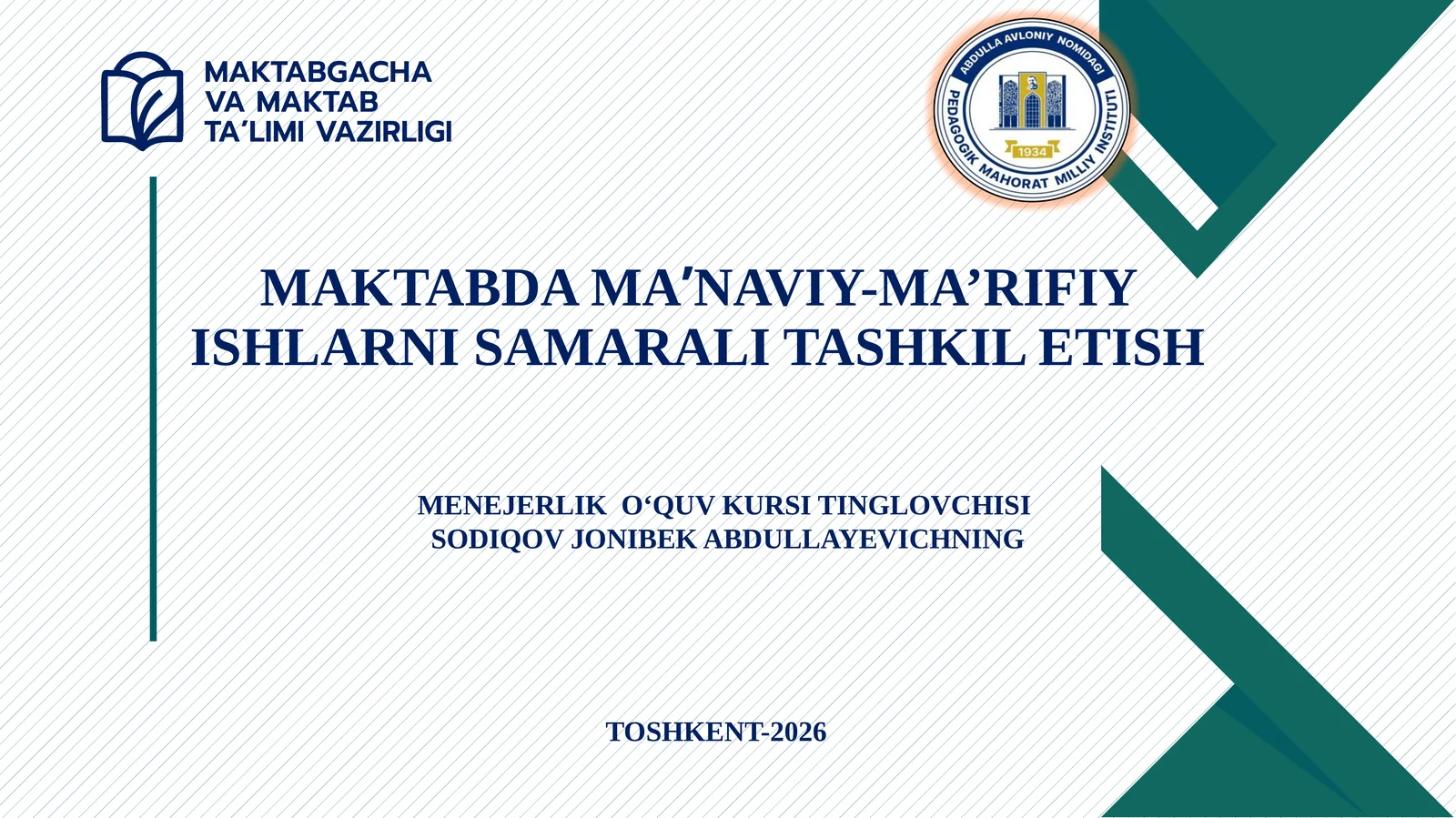 MAKTABDAMA’NAVIY-MA’RIFIY ISHLARNI SAMARALITASHKIL ETISH