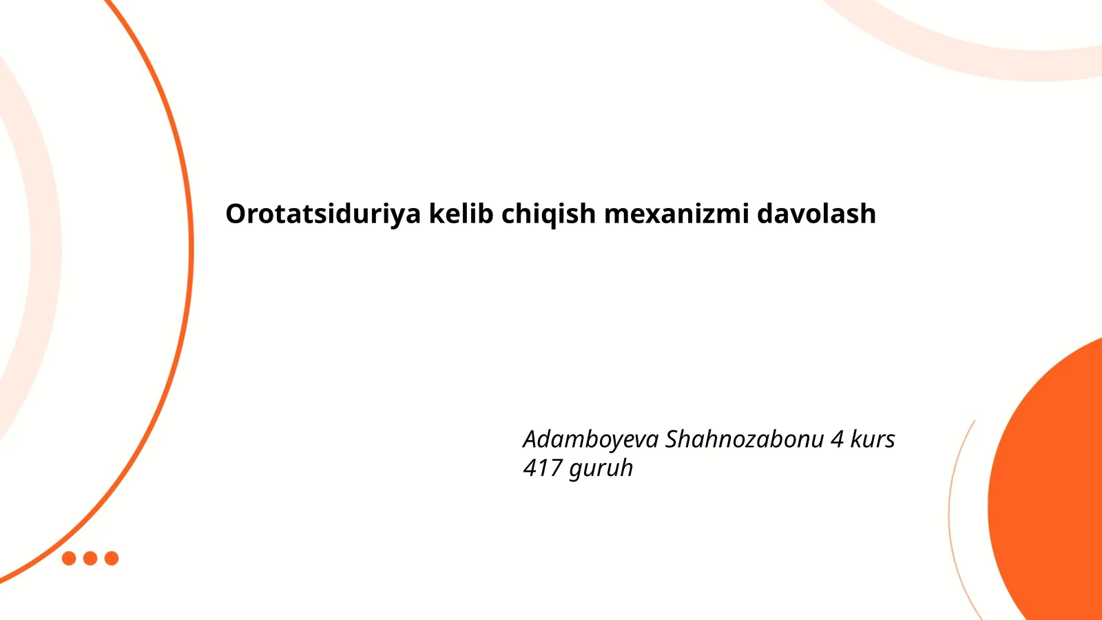 Orotatsiduriya kelib chiqish mexanizmi davolash