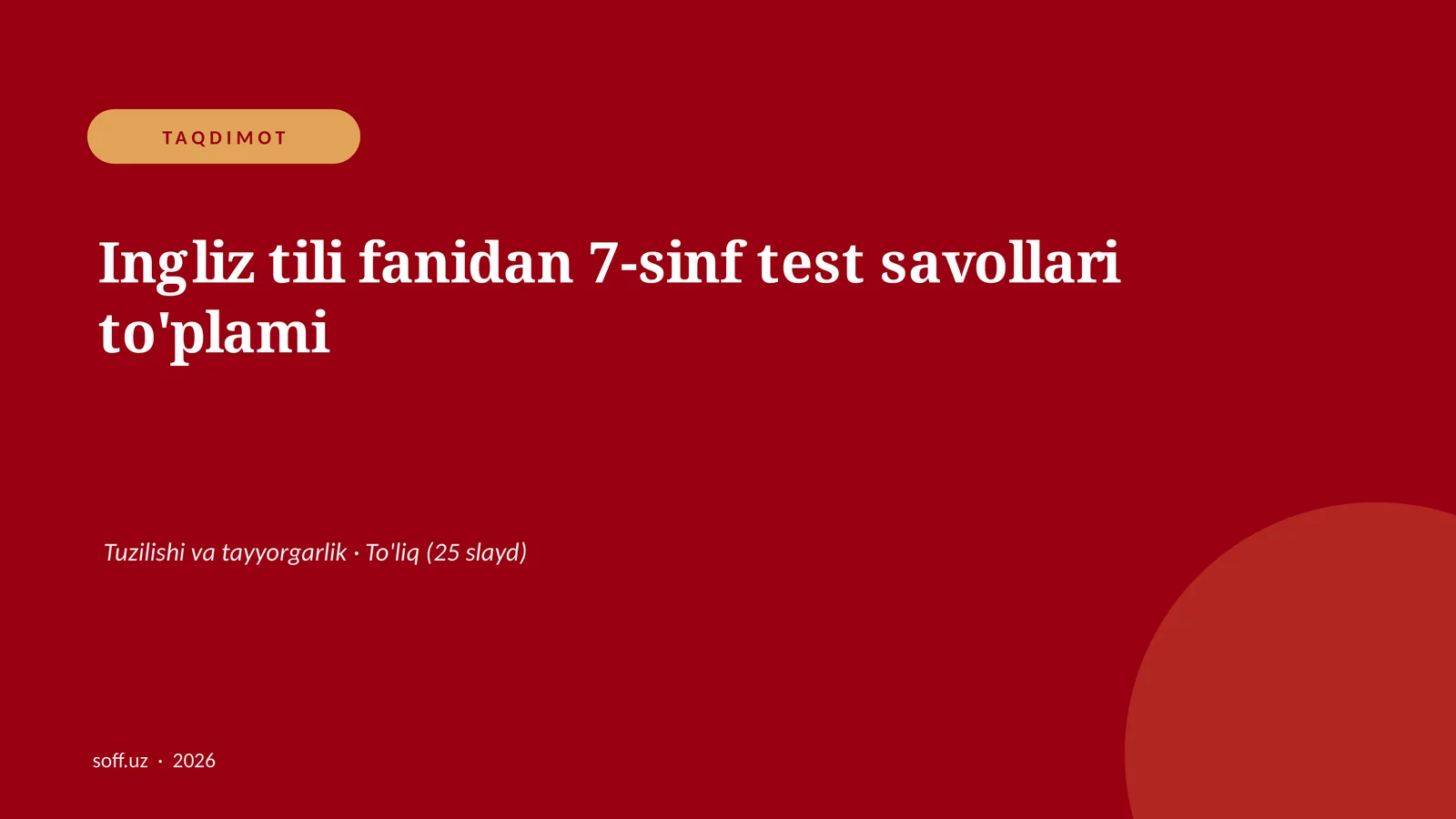 Ingliz tili fanidan 7-sinf test savollari to'plami