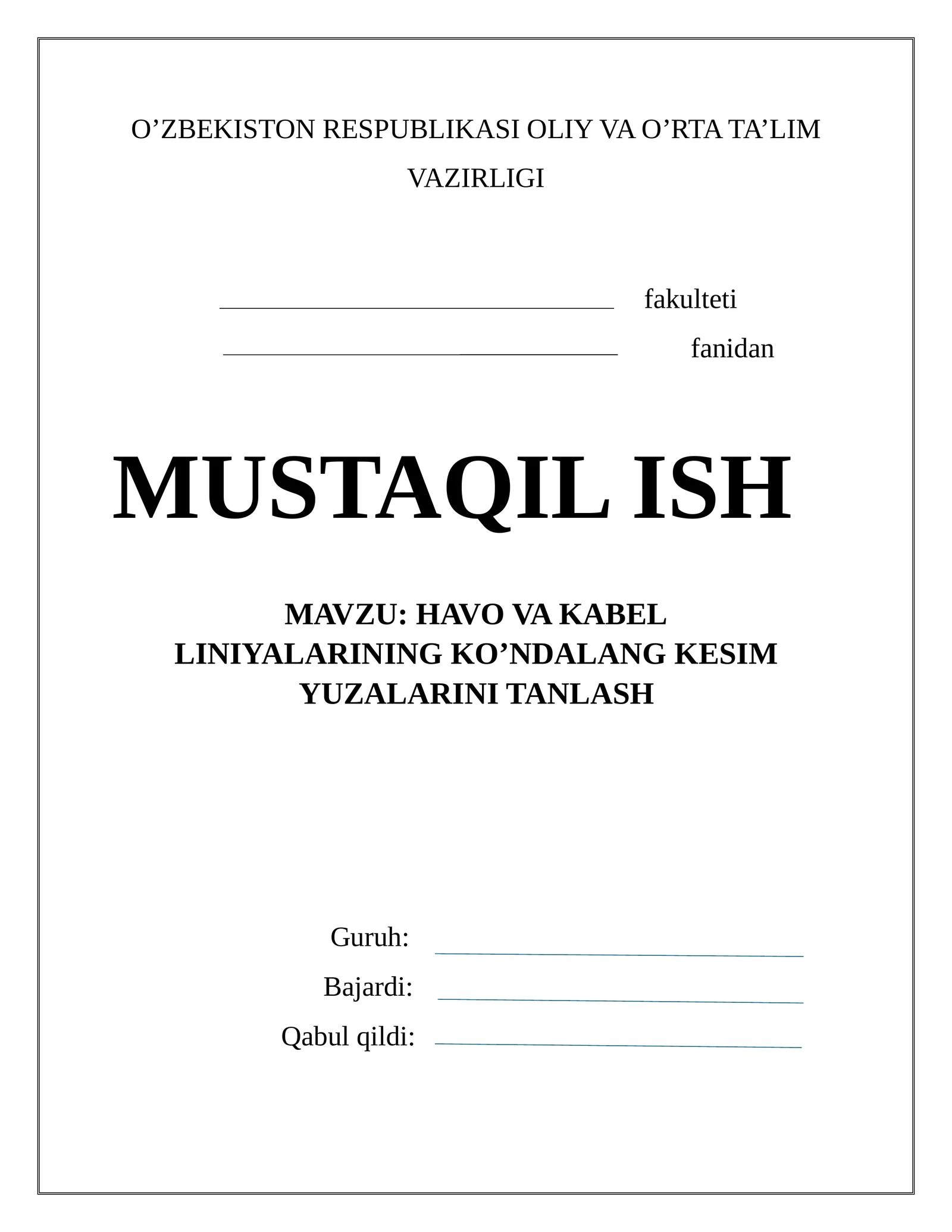 Havo va Kabel Liniyalarining ko'ndalang kesim yuzasini tanlash