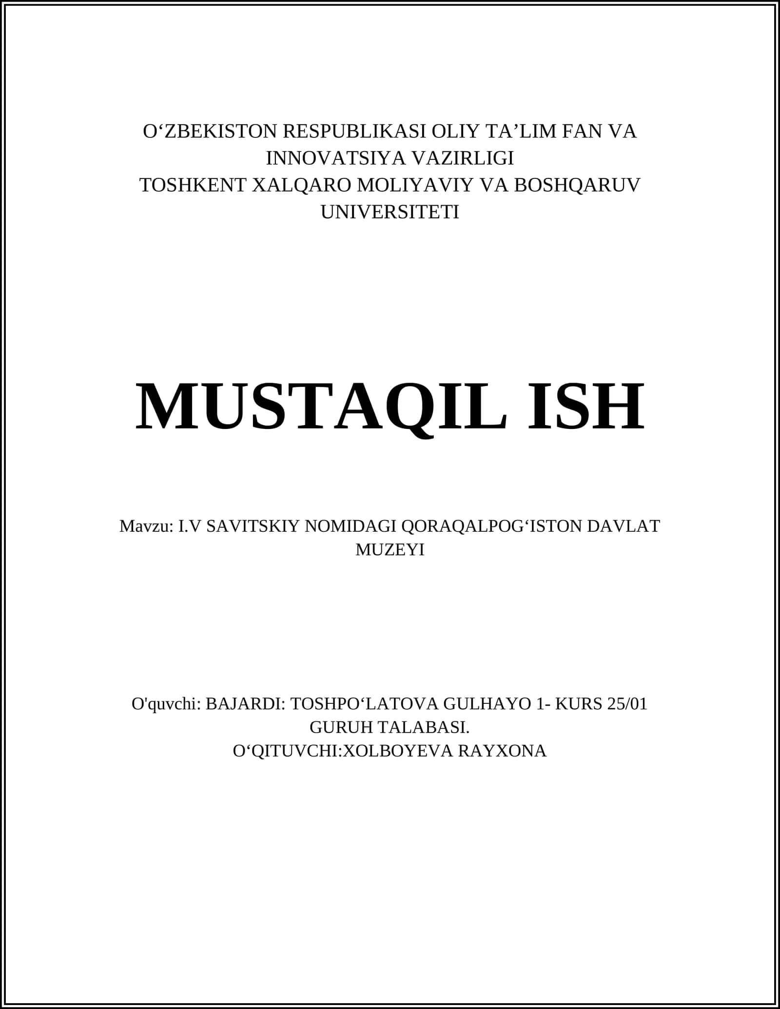 I.V. SAVITSKIY NOMIDAGI QORAQALPOGʻISTON DAVLAT MUZEYI