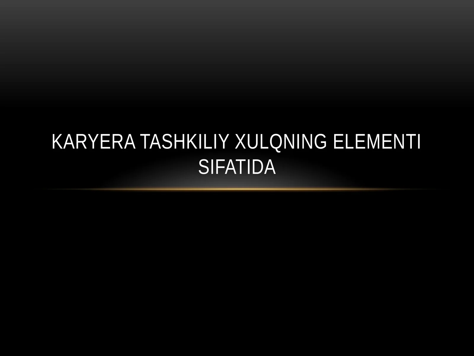 Karyera tashkiliy xulqning elementi sifatida