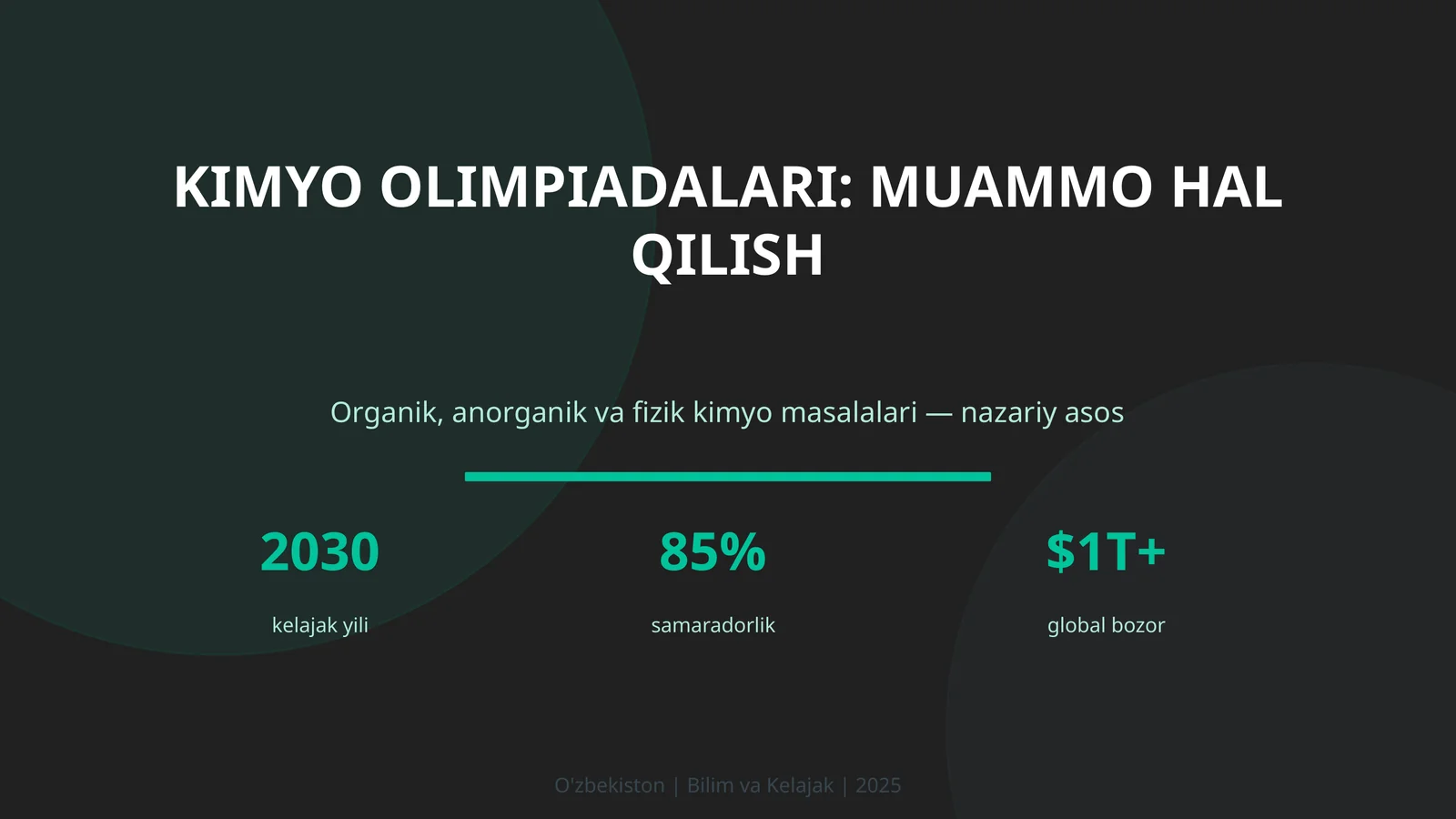 Kimyo olimpiadalari: muammo hal qilish