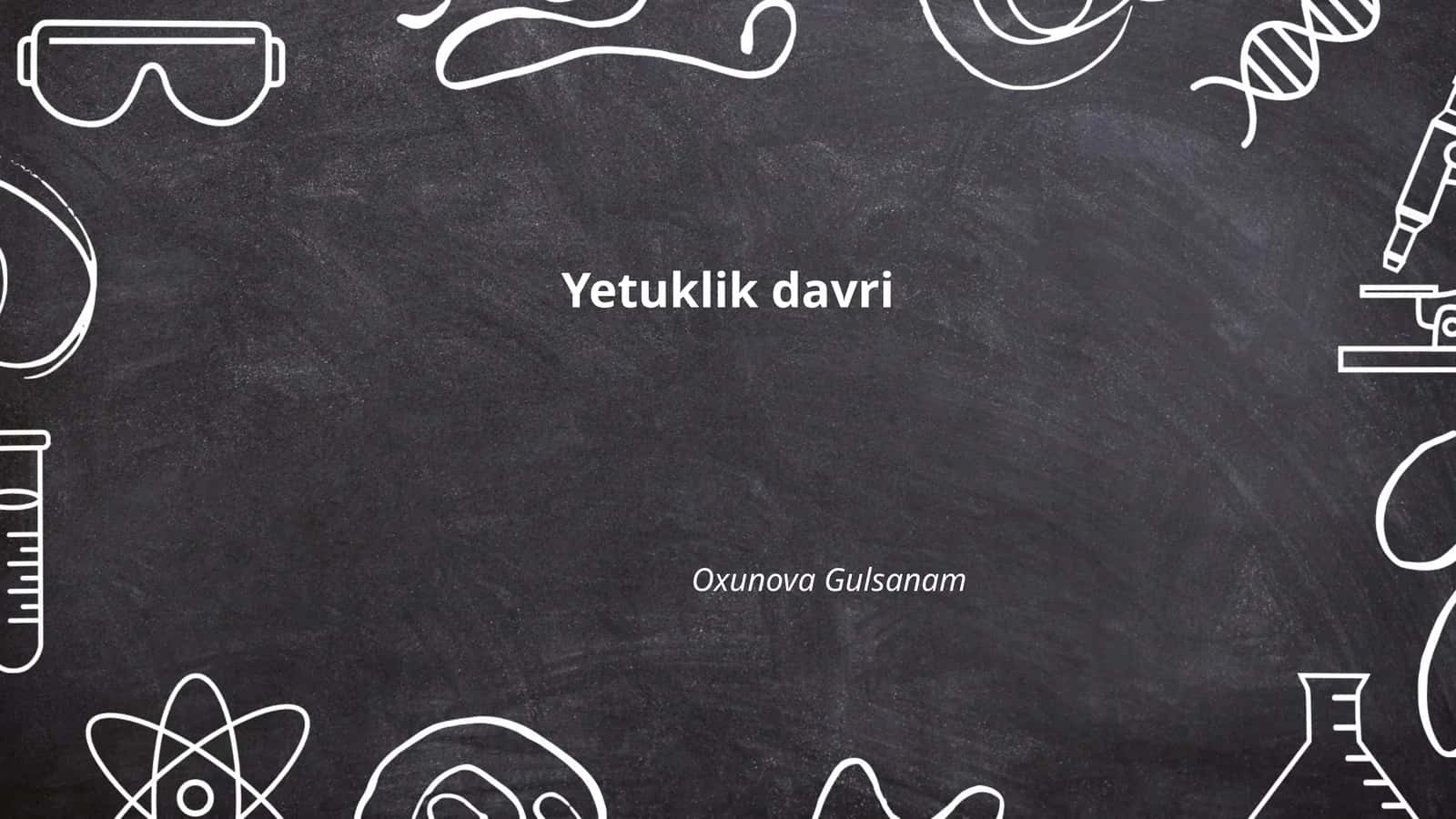 Yetuklik davri