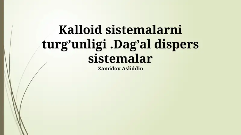 Kolloid sistemalar va qo'pol dispers sistemalar