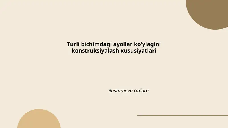 Turli bichimdagi ayollar ko'ylagini konstruksiyalash xususiyatlari