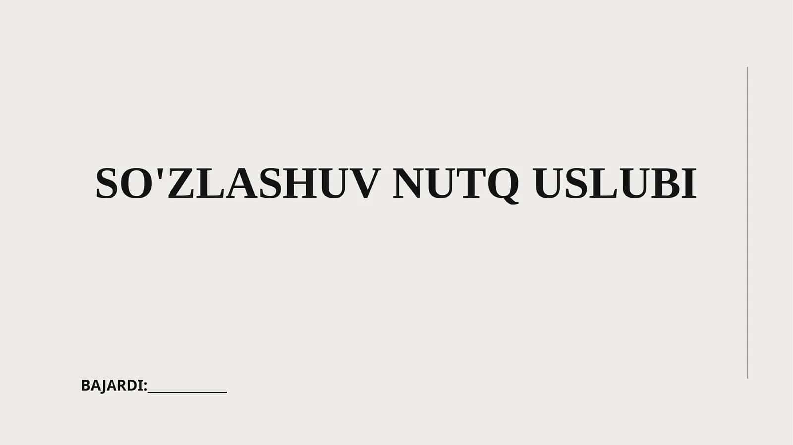 SO'ZLASHUV NUTQ USLUBI