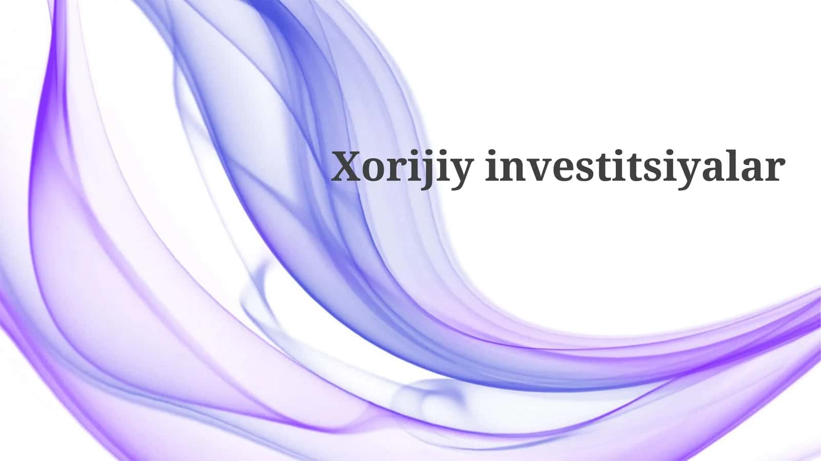 Xorijiy investitsiyalar