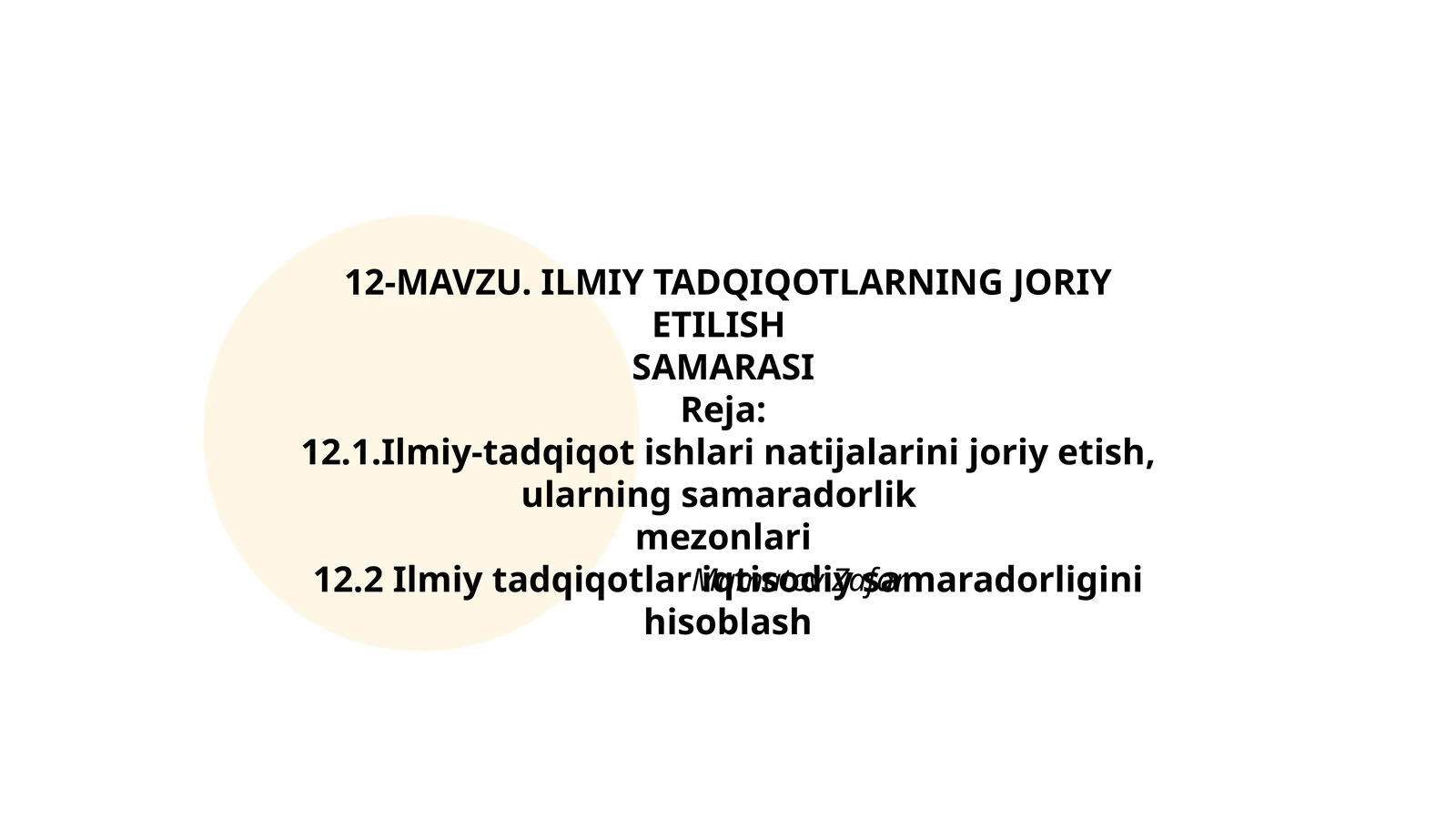 ILMIY TADQIQOTLARNING JORIY ETILISH SAMARASI