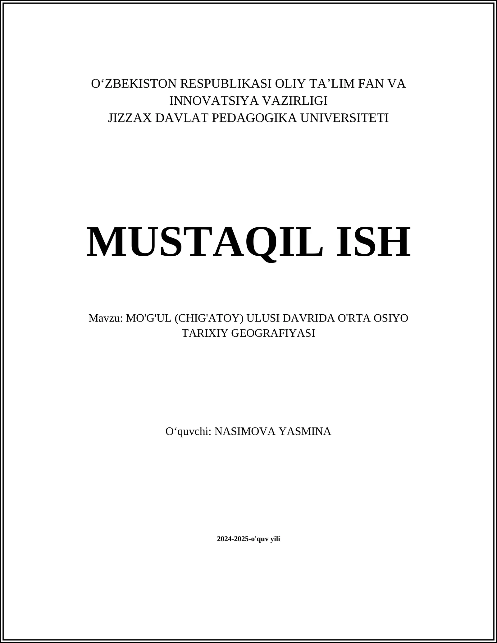 MO'G'UL (CHIG'ATOY) ULUSI DAVRIDA O'RTA OSIYO TARIXIY GEOGRAFIYASI