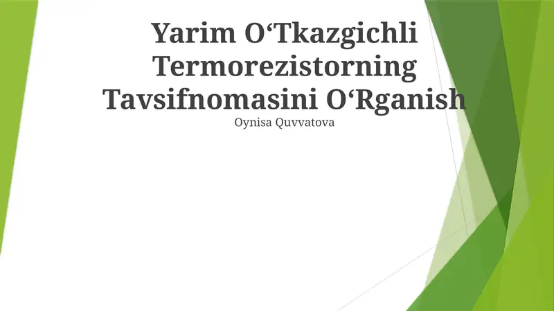 Yarim OʻTkazgichli Termorezistorning Tavsifnomasini OʻRganish