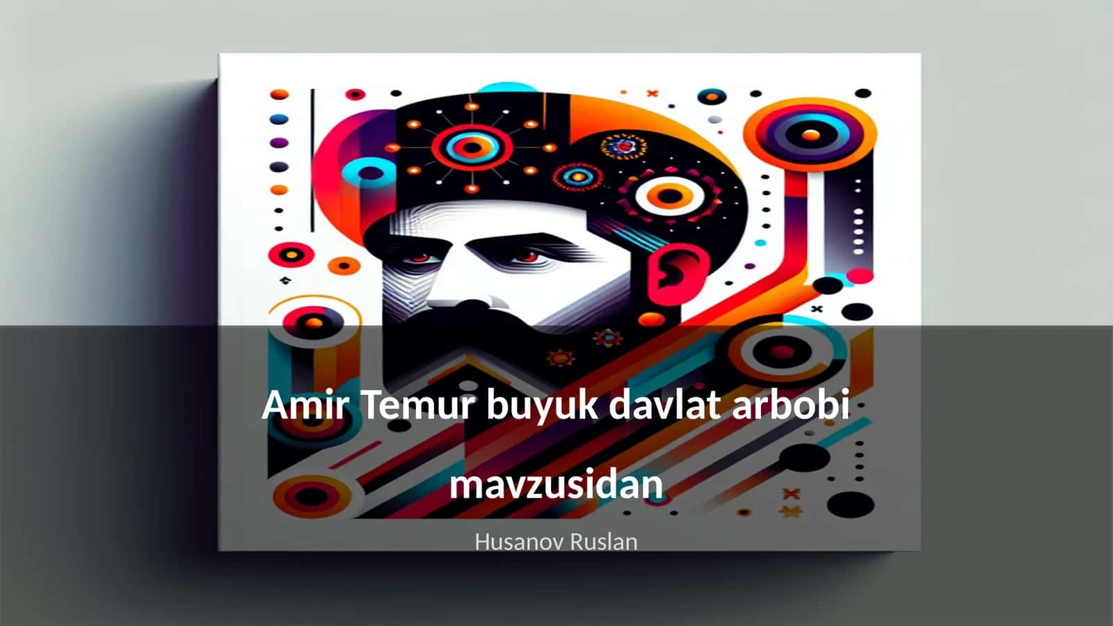 Amir Temur buyuk davlat arbobi mavzusidan